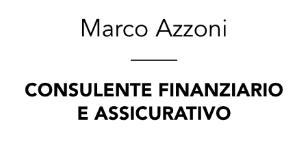 Marco Azzoni - Consulente finanziario e assicurativo